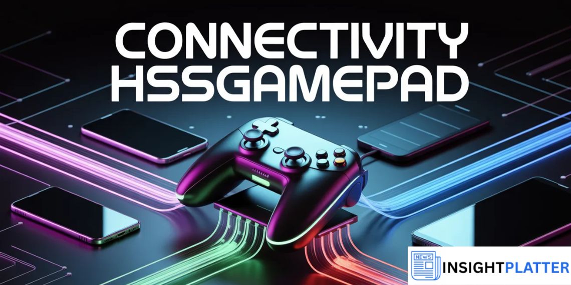 connectivity hssgamepad